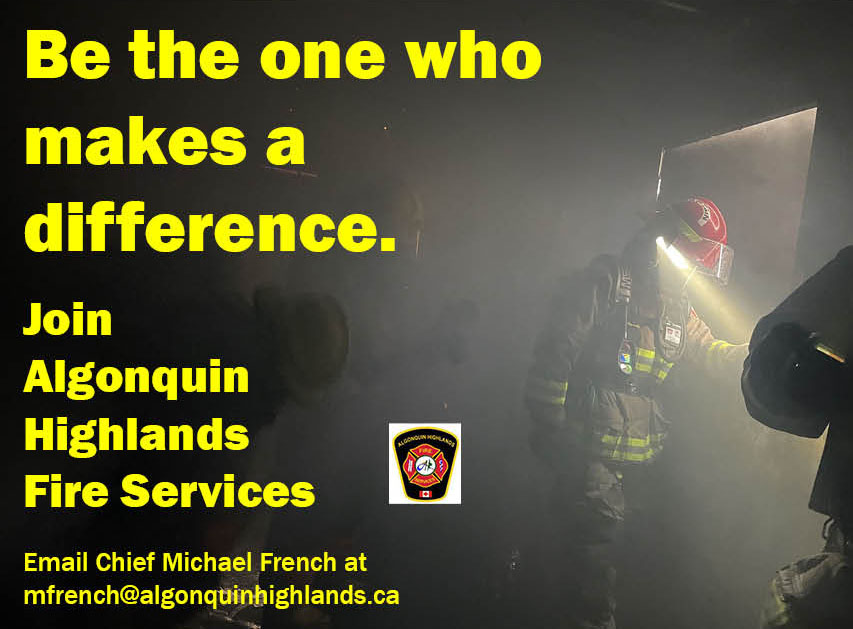 You can be the one who makes a difference by joining the Algonquin Highlands Fire Services